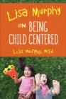 Image for Lisa Murphy on Being Child Centred