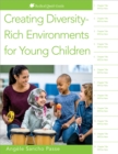 Image for Creating Diversity-Rich Environments for Young Children: Redleaf Quick Guide