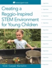 Image for Creating a Reggio-inspired STEM environment for young children