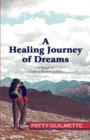 Image for A Healing Journey of Dreams