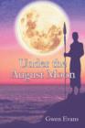 Image for Under the August Moon