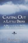 Image for Casting Out a Little Deeper : A Devotional to Deepen the Faith of Fishermen