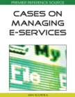 Image for Cases on managing e-services
