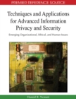 Image for Techniques and Applications for Advanced Information Privacy and Security