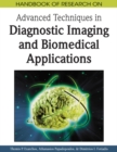 Image for Handbook of research on advanced techniques in diagnostic imaging and biomedical applications