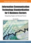 Image for Information communication technology standardization for e-business sectors: integrating supply and demand factors