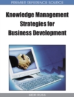 Image for Knowledge Management Strategies for Business Development