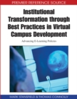 Image for Institutional transformation through best practices in virtual campus development: advancing E-learning policies