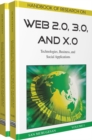 Image for Handbook of research on Web 2.0, 3.0, and X.0: technologies, business, and social applications