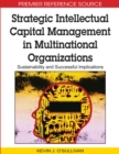 Image for Strategic Intellectual Capital Management in Multinational Organizations