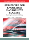 Image for Strategies for knowledge management success: exploring organizational efficacy