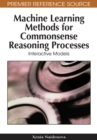 Image for Machine Learning Methods for Commonsense Reasoning Processes