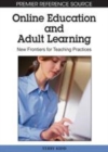Image for Online Education and Adult Learning: New Frontiers for Teaching Practices