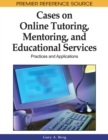 Image for Cases on Online Tutoring, Mentoring, and Educational Services