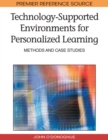 Image for Technology-supported environments for personalized learning: methods and case studies