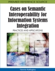 Image for Cases on Semantic Interoperability for Information Systems Integration
