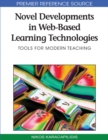 Image for Novel developments in web-based learning technologies: tools for modern teaching