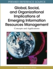 Image for Global, Social, and Organizational Implications of Emerging Information Resources Management