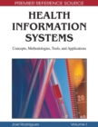 Image for Health information systems: concepts, methodologies, tools and applications