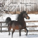Image for Lady Lucy&#39;s Morgan Horse Quest