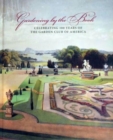 Image for Gardening by the book  : celebrating 100 years of the Garden Club of America
