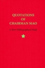 Image for Quotations of Chairman Mao, 1964-2014  : a short bibliographical study