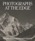 Image for Photographs at the edge  : Vittorio Sella and Wilfred Thesiger