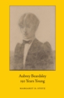 Image for Aubrey Beardsley, 150 Years Young