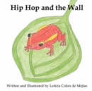 Image for Hip Hop and the Wall