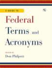 Image for A Guide to Federal Terms and Acronyms