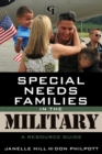 Image for Special Needs Families in the Military : A Resource Guide