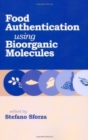 Image for Food Authentication Using Bioorganic Molecules