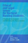Image for Ethical and Legal Issues for Doctoral Nursing Students: A Textbook for Students and Reference for Nurse Leaders