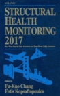 Image for Structural Health Monitoring 2017 : Real-Time Materials State Awareness and Data-Driven Safety Assurance