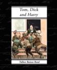 Image for Tom, Dick and Harry