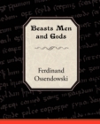 Image for Beasts Men and Gods