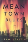 Image for Mean Town Blues