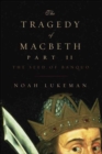 Image for The Tragedy of Macbeth Part II