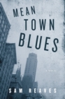 Image for Mean Town Blues