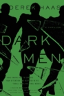 Image for Dark Men - A Silver Bear Thriller