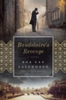 Image for Baudelaire&#39;s Revenge: A Novel