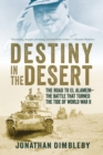 Image for Destiny in the desert  : the road to El Alamein