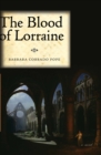 Image for The Blood of Lorraine: A Novel
