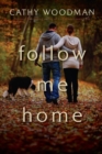 Image for Follow Me Home - A Novel