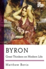 Image for Byron : Great Thinkers on Modern Life