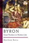 Image for Byron: great thinkers on modern life
