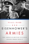 Image for Eisenhower&#39;s Armies