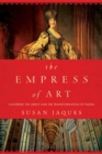 Image for The Empress of Art