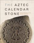 Image for The Aztec Calendar Stone