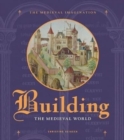 Image for Building the Medieval World
